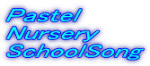 Pastel Nursery SchoolSong